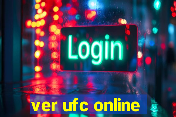 ver ufc online